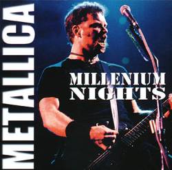 Metallica : Millenium Nights